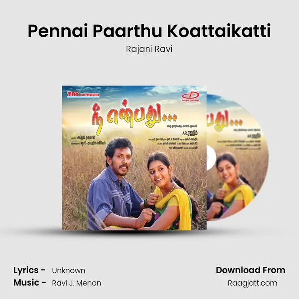 Pennai Paarthu Koattaikatti mp3 song