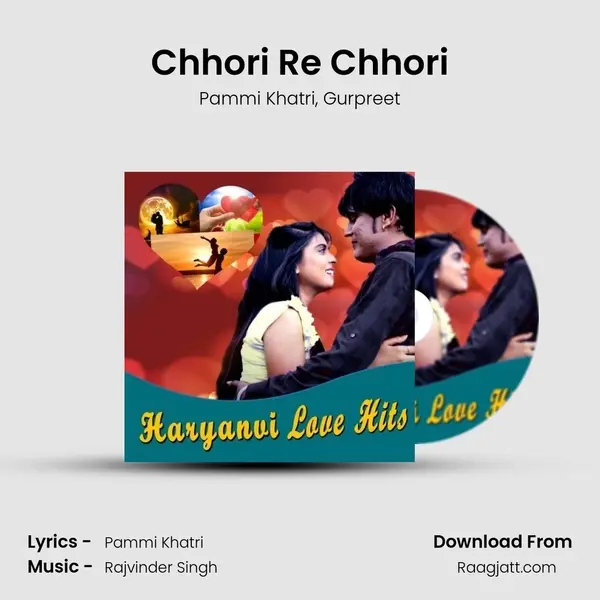 Chhori Re Chhori mp3 song