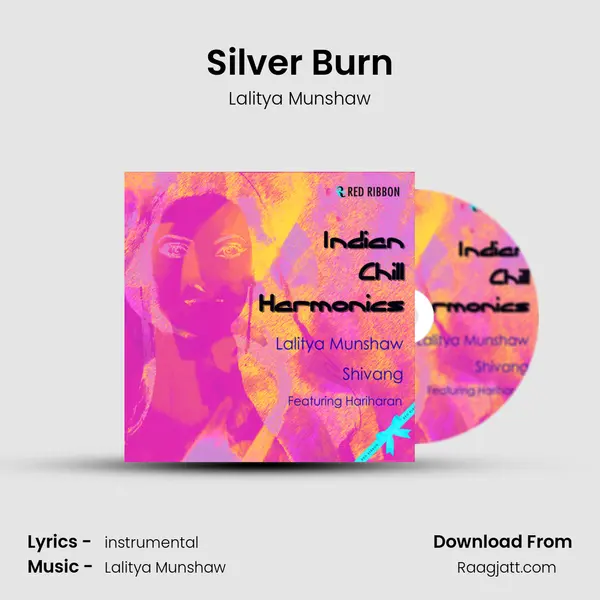 Silver Burn - Lalitya Munshaw album cover 