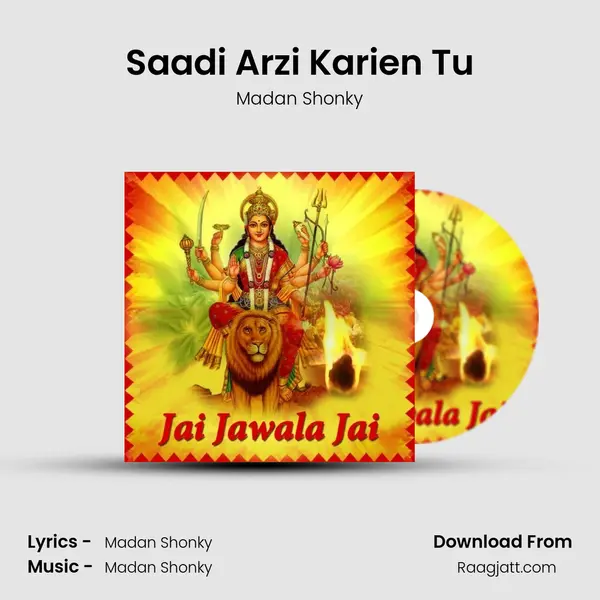 Saadi Arzi Karien Tu - Madan Shonky mp3 song