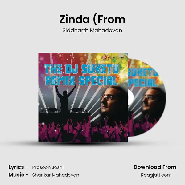 Zinda (From - Siddharth Mahadevan album cover 