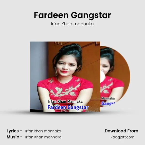 Fardeen Gangstar - Irfan Khan mannaka album cover 