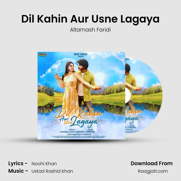 Dil Kahin Aur Usne Lagaya mp3 song