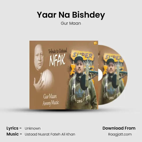 Yaar Na Bishdey mp3 song