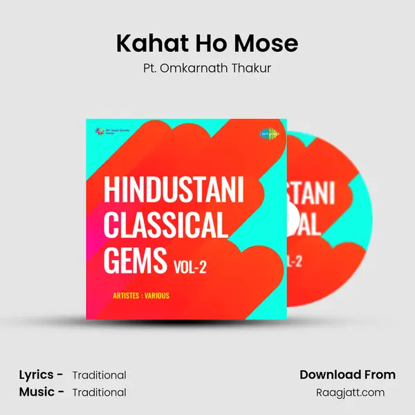 Kahat Ho Mose - Pt. Omkarnath Thakur album cover 