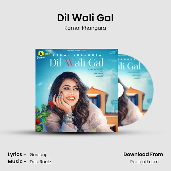 Dil Wali Gal mp3 song