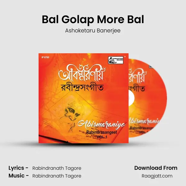 Bal Golap More Bal - Ashoketaru Banerjee album cover 