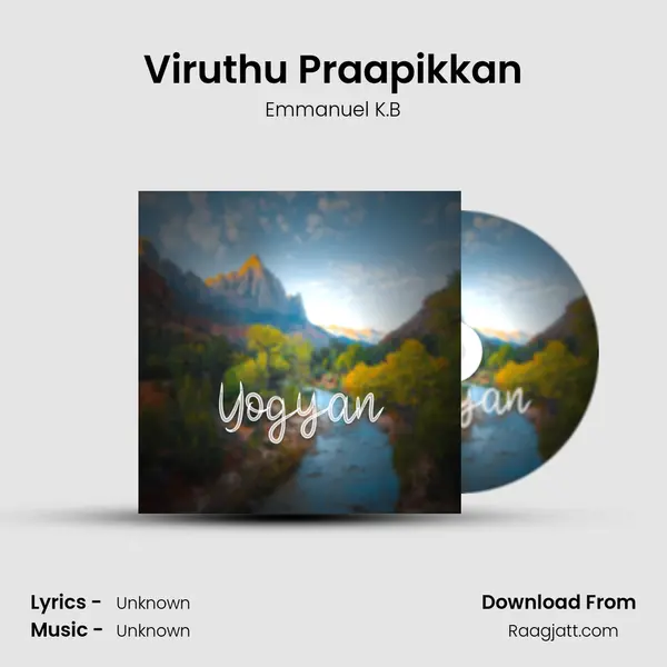 Viruthu Praapikkan mp3 song