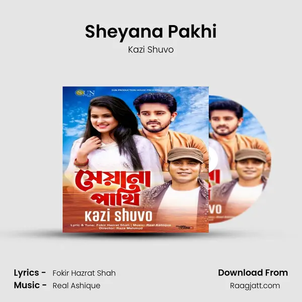 Sheyana Pakhi mp3 song