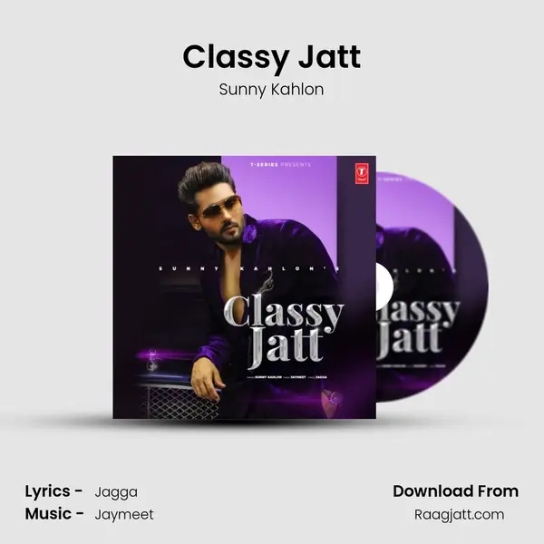 Classy Jatt - Sunny Kahlon album cover 