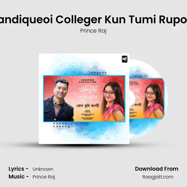 Handiqueoi College'r Kun Tumi Rupohi - Prince Raj album cover 