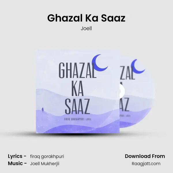 Ghazal Ka Saaz mp3 song