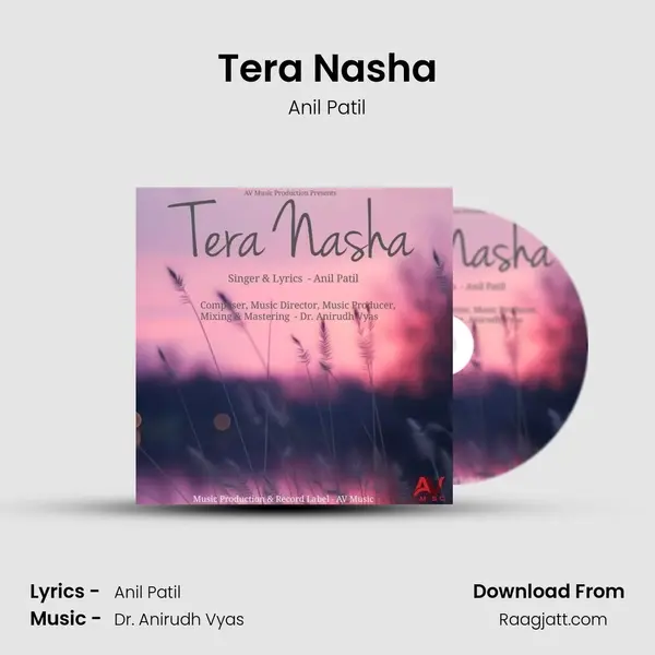 Tera Nasha - Anil Patil album cover 