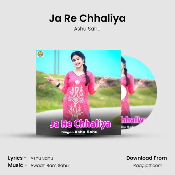 Ja Re Chhaliya - Ashu Sahu album cover 