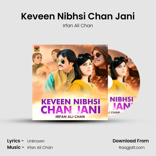 Keveen Nibhsi Chan Jani - Irfan Ali Chan album cover 