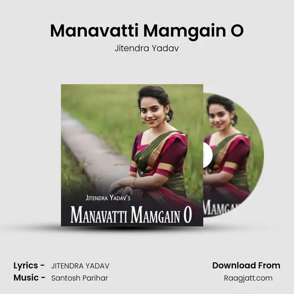 Manavatti Mamgain O mp3 song