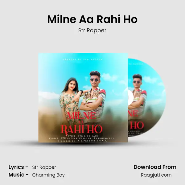 Milne Aa Rahi Ho - Str Rapper album cover 