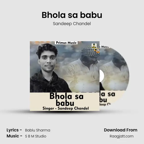 Bhola sa babu - Sandeep Chandel mp3 song