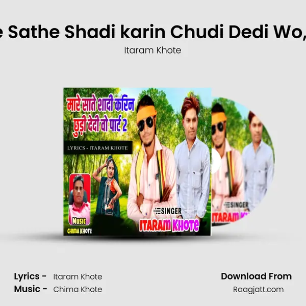 Mare Sathe Shadi karin Chudi Dedi Wo, Pt. 2 - Itaram Khote album cover 