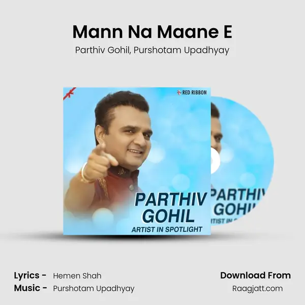 Mann Na Maane E - Parthiv Gohil album cover 