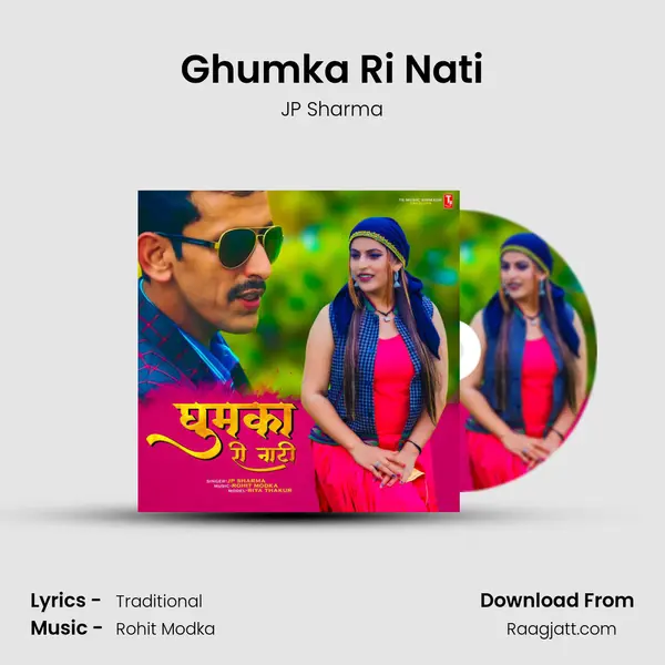 Ghumka Ri Nati - JP Sharma album cover 