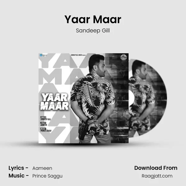 Yaar Maar - Sandeep Gill album cover 