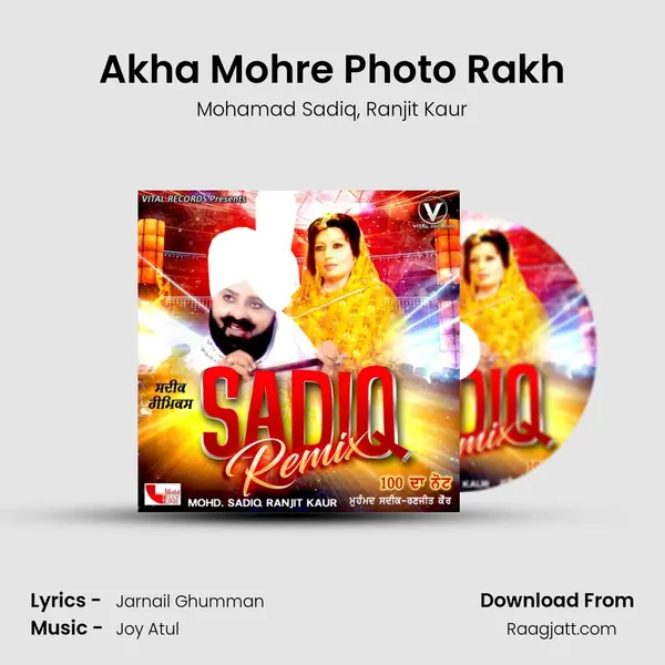 Akha Mohre Photo Rakh mp3 song