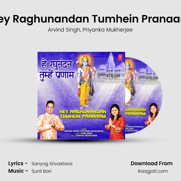 Hey Raghunandan Tumhein Pranaam - Arvind Singh album cover 