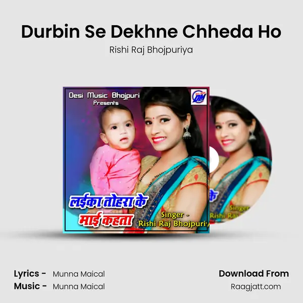 Durbin Se Dekhne Chheda Ho - Rishi Raj Bhojpuriya album cover 