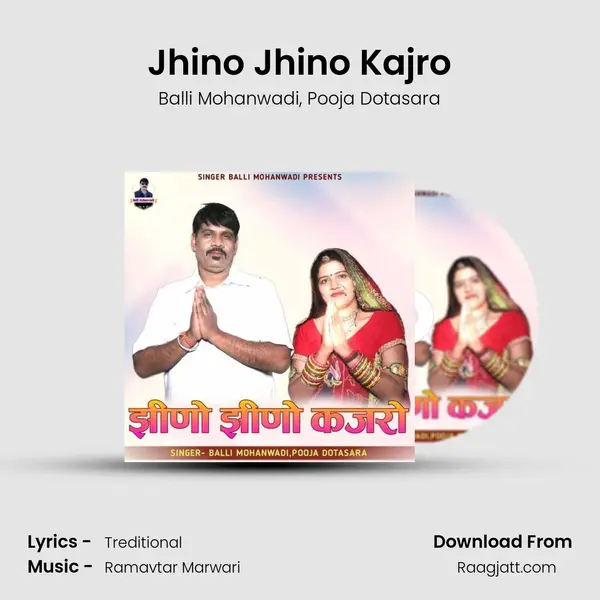 Jhino Jhino Kajro - Balli Mohanwadi album cover 