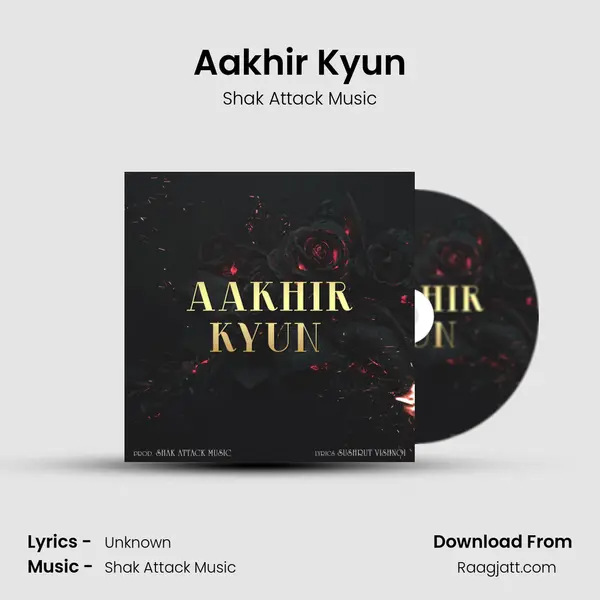 Aakhir Kyun mp3 song