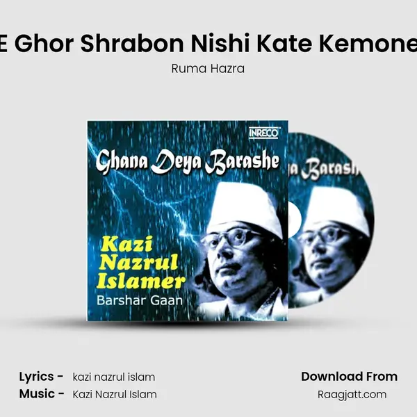 E Ghor Shrabon Nishi Kate Kemone mp3 song