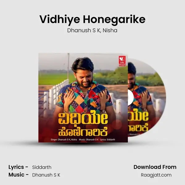 Vidhiye Honegarike - Dhanush S K album cover 