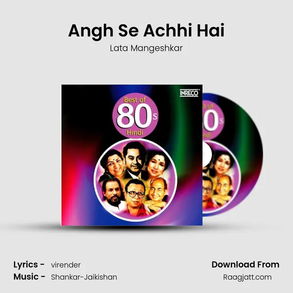 Angh Se Achhi Hai mp3 song