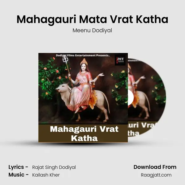 Mahagauri Mata Vrat Katha - Meenu Dodiyal album cover 