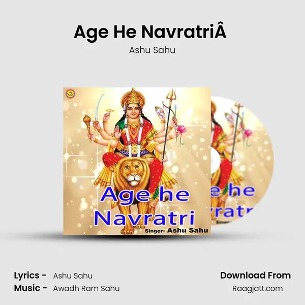 Age He NavratriÂ  - Ashu Sahu album cover 