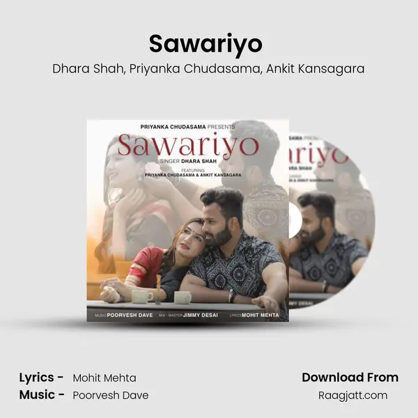 Sawariyo (Feat. Priyanka Chudasama,Ankit Kansagara) mp3 song