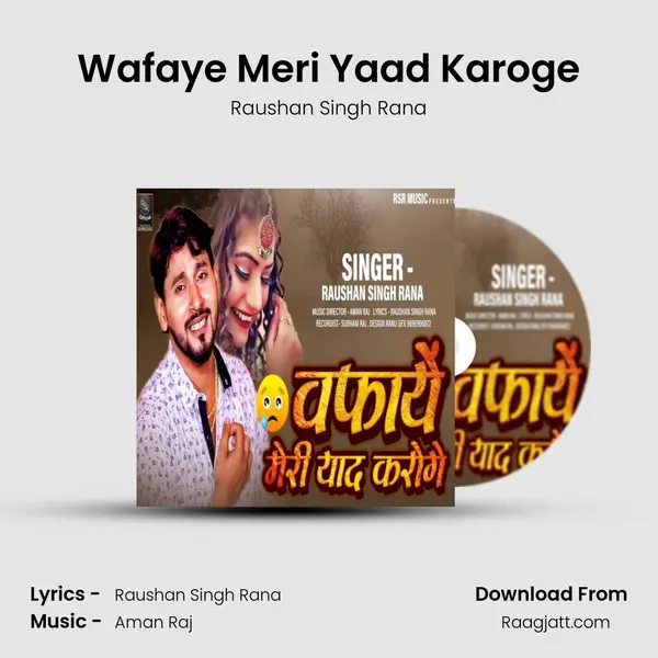 Wafaye Meri Yaad Karoge - Raushan Singh Rana album cover 