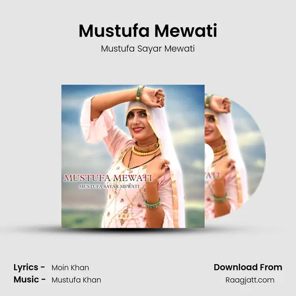 Mustufa Mewati mp3 song