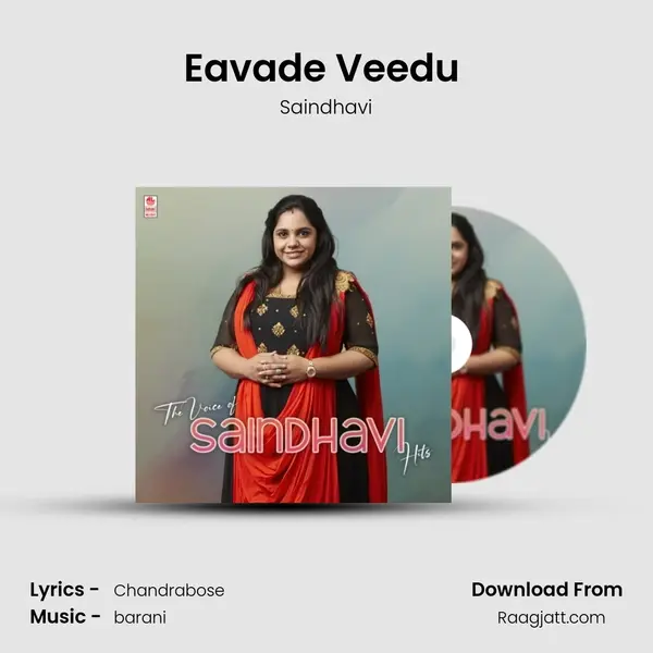 Eavade Veedu (From Neeku Naaku) mp3 song