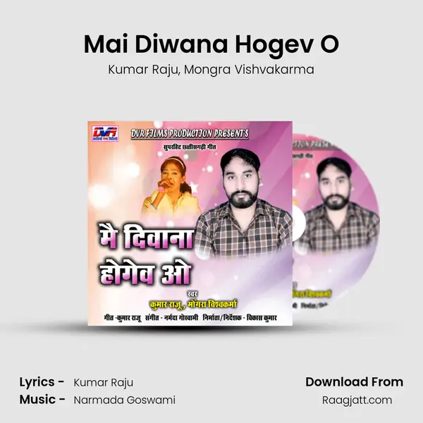 Mai Diwana Hogev O mp3 song