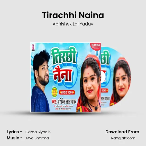 Tirachhi Naina - Abhishek Lal Yadav album cover 