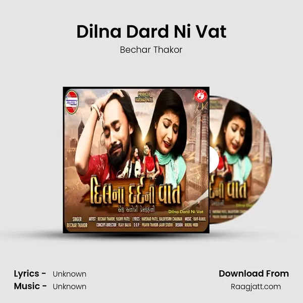 Dilna Dard Ni Vat mp3 song