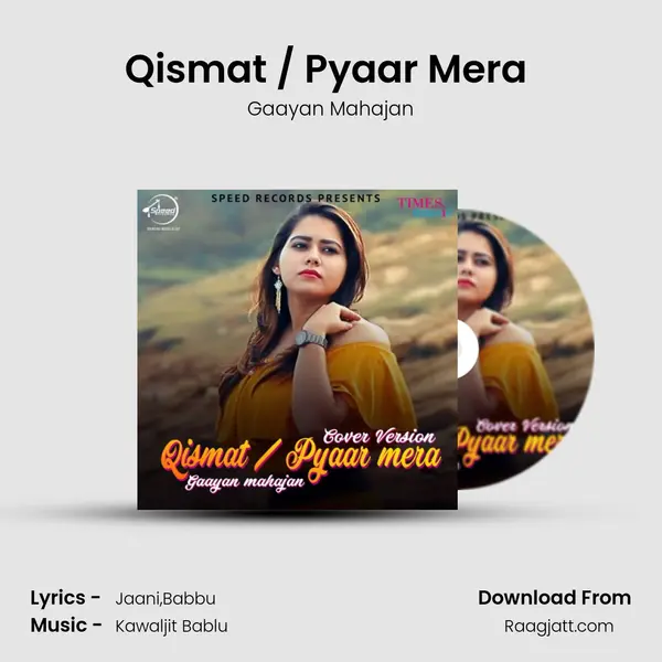 Qismat / Pyaar Mera (Cover Song) mp3 song