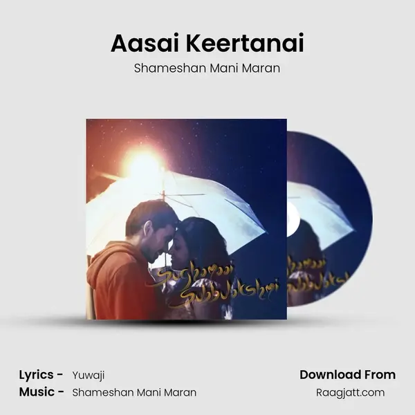 Aasai Keertanai - Shameshan Mani Maran album cover 