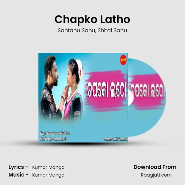 Chapko Latho mp3 song