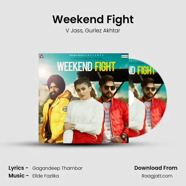 Weekend Fight mp3 song