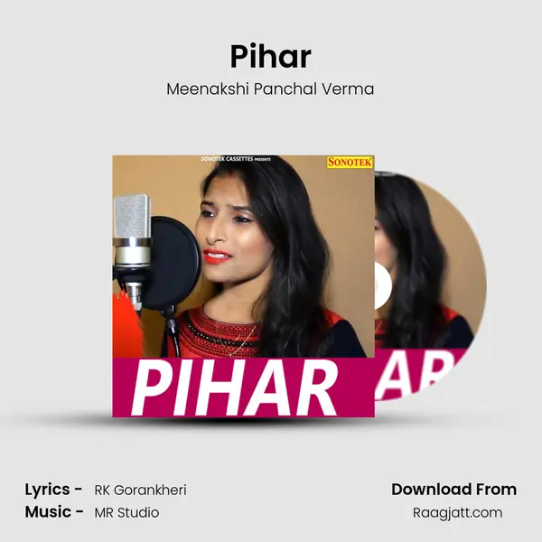 Pihar - Meenakshi Panchal Verma album cover 