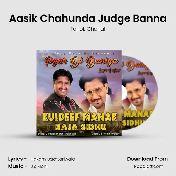 Aasik Chahunda Judge Banna mp3 song