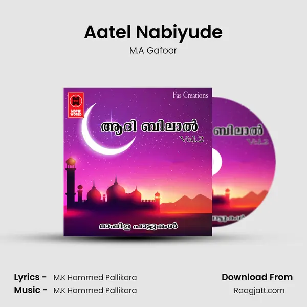 Aatel Nabiyude - M.A Gafoor mp3 song